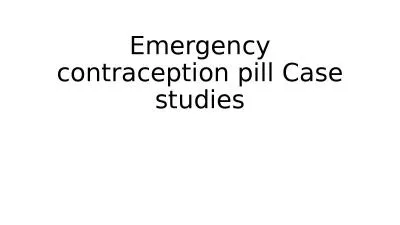 Emergency contraception pill Case studies