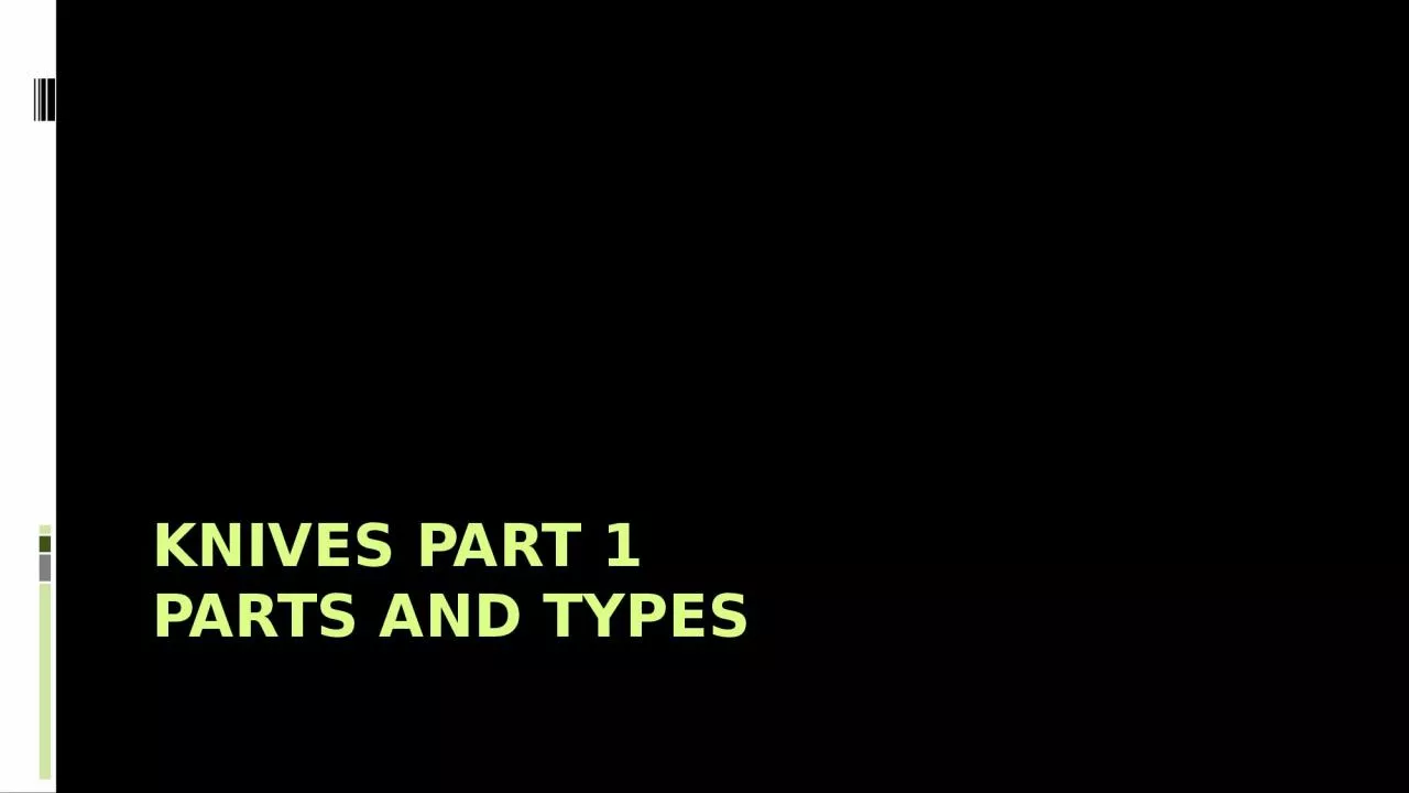 PPT-Knives part 1 parts and types