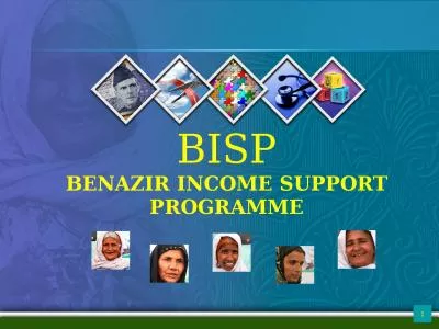 1 BISP BENAZIR INCOME SUPPORT PROGRAMME