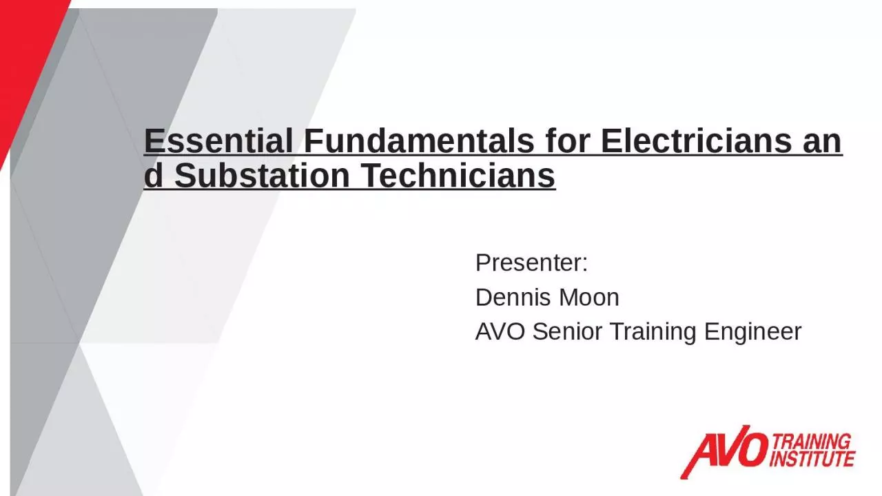 PPT-Essential Fundamentals for Electricians and Substation Technicians