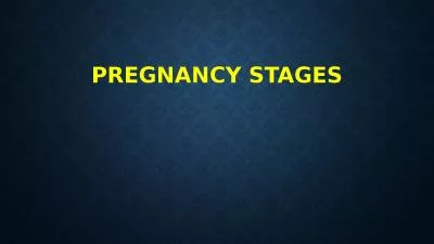 pregnancy stages   Pregnancy stages