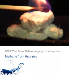 UNEP Year Book 2014 emerging issues updateMethane from Hydrates
...