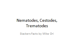 Nematodes,  Cestodes ,  Trematodes