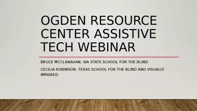Ogden Resource Center Assistive Tech Webinar