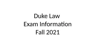 Duke Law  Exam Information