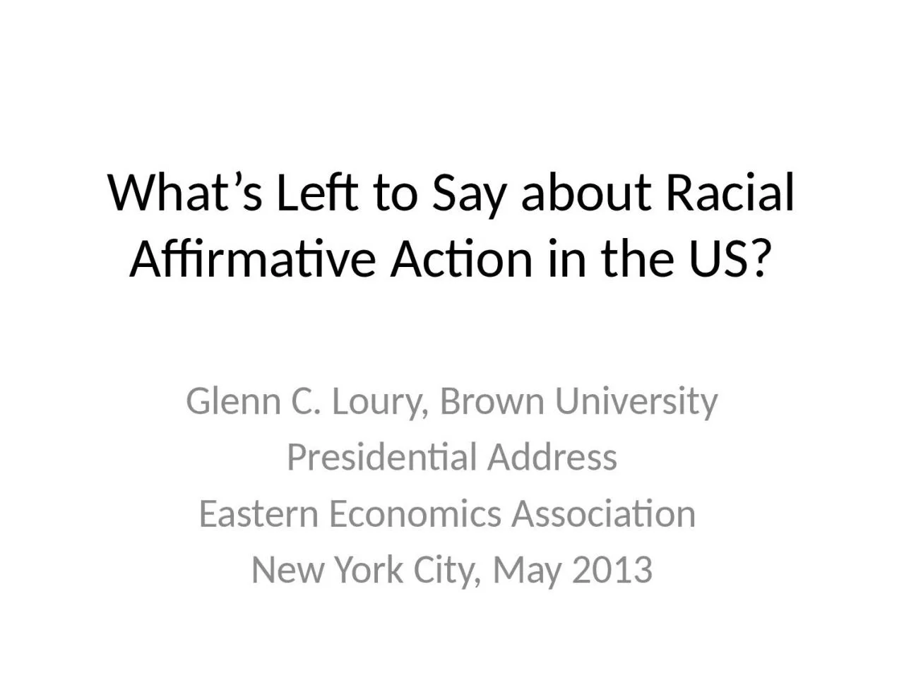 What’s Left to Say about Racial Affirmative Action in the US?