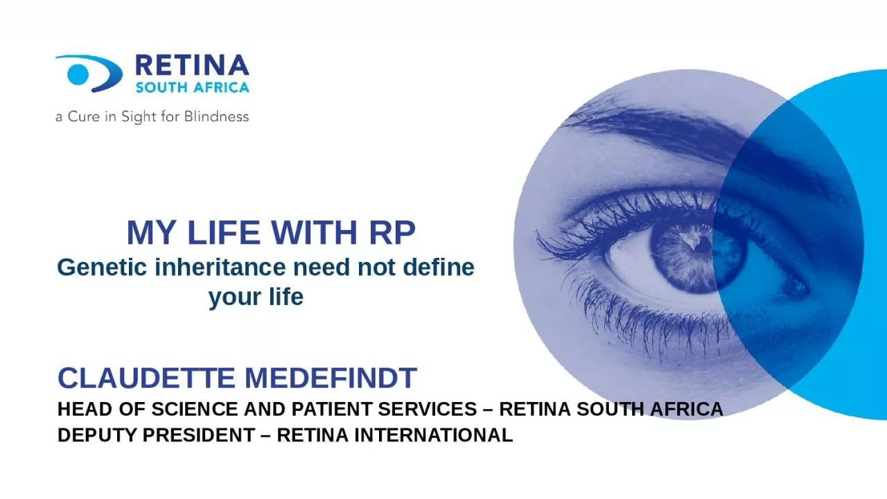 PPT-MY LIFE with RP Genetic inheritance need not define your life