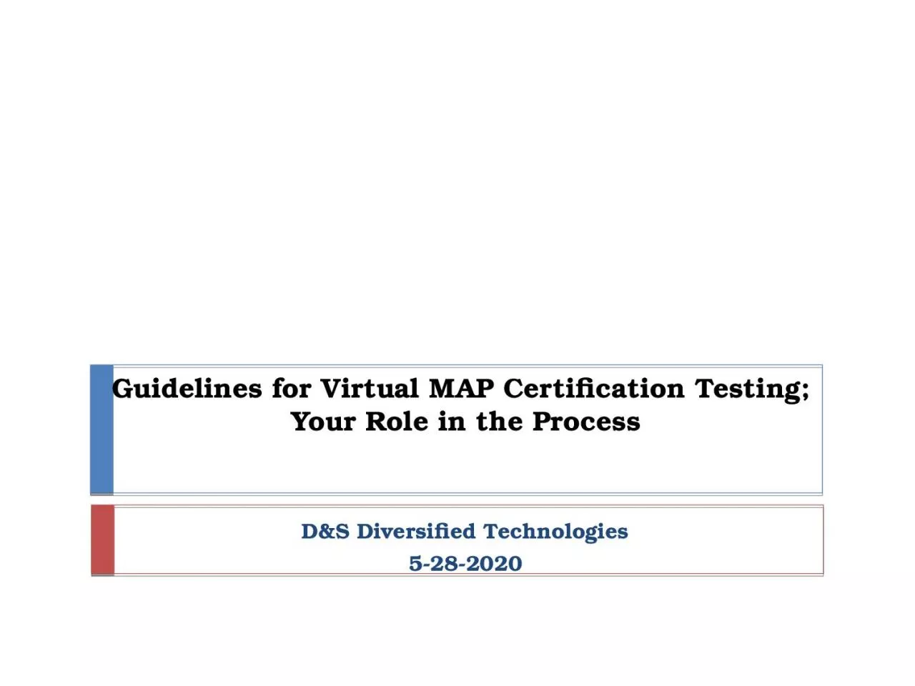 Guidelines for Virtual MAP Certification Testing;