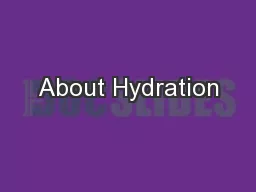 About Hydration