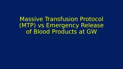 Massive Transfusion Protocol (