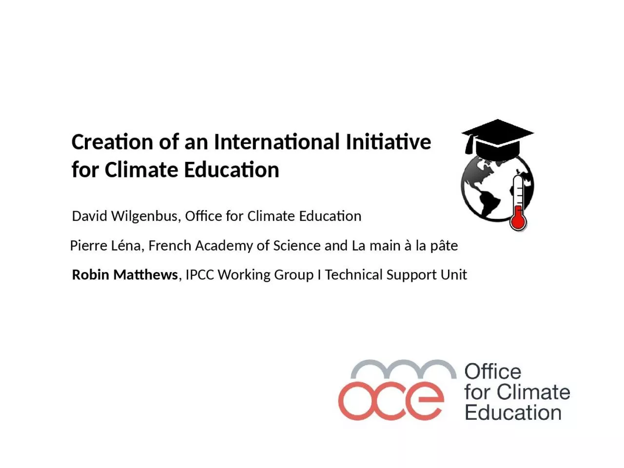 PPT-Creation of an International Initiative for Climate Education