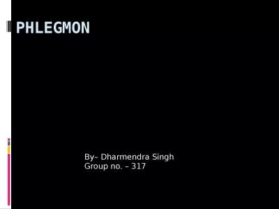 phlegmon By– Dharmendra Singh