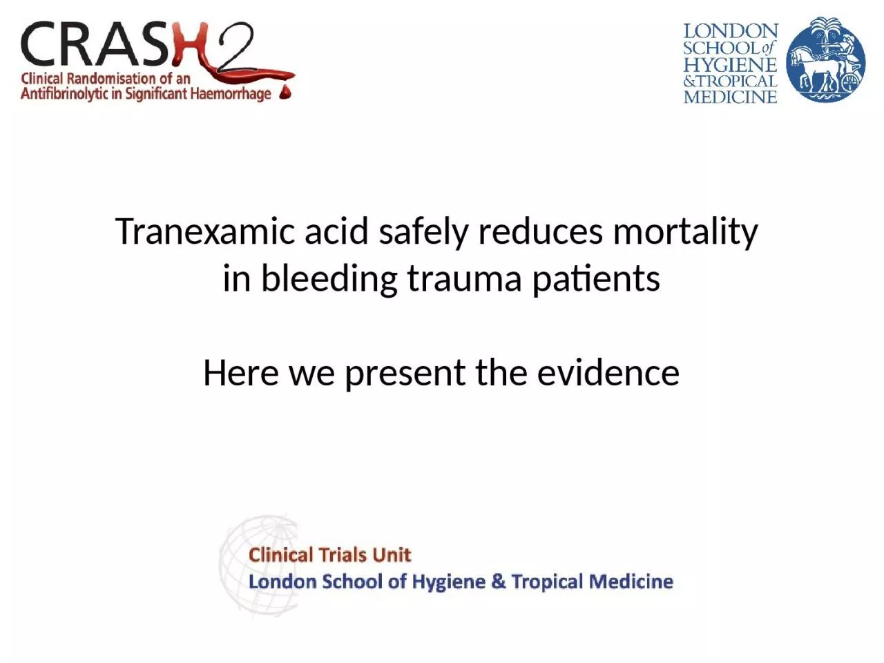 PPT-Tranexamic acid safely reduces mortality