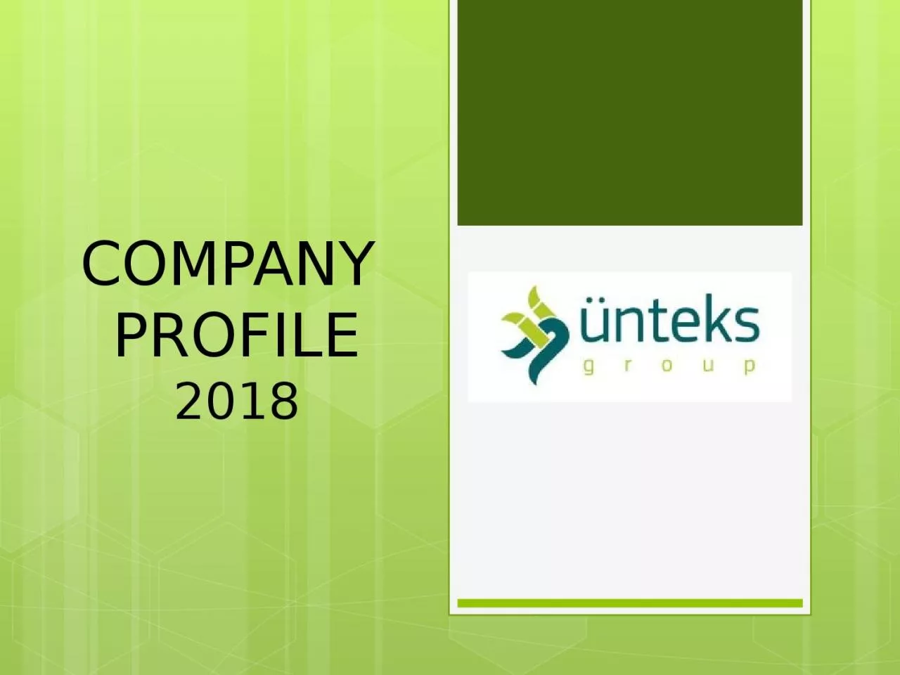 PPT-COMPANY PROFILE 2018 UNTEKS