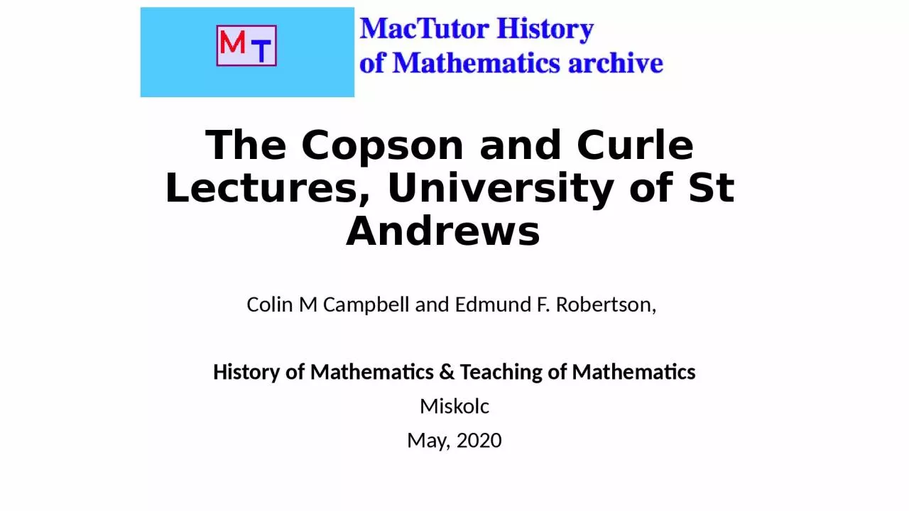 PPT-The Copson and Curle Lectures, University of St Andrews