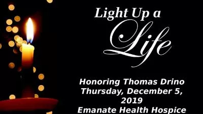 Honoring Thomas  Drino Thursday, December