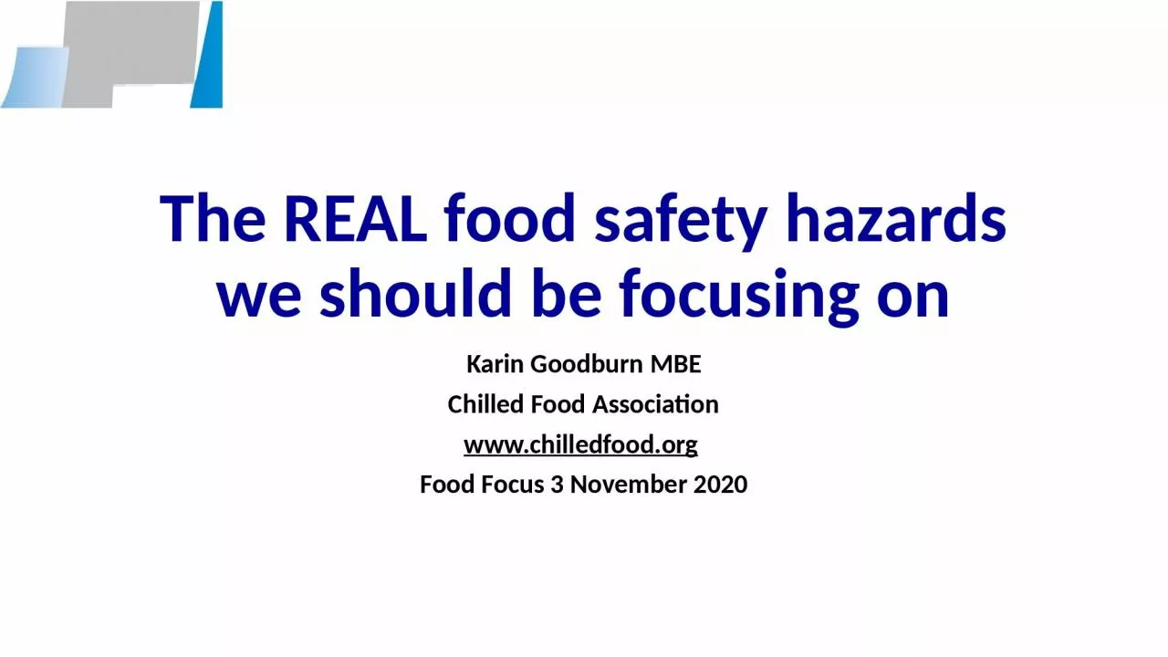 PPT-The REAL food safety hazards we should be focusing on