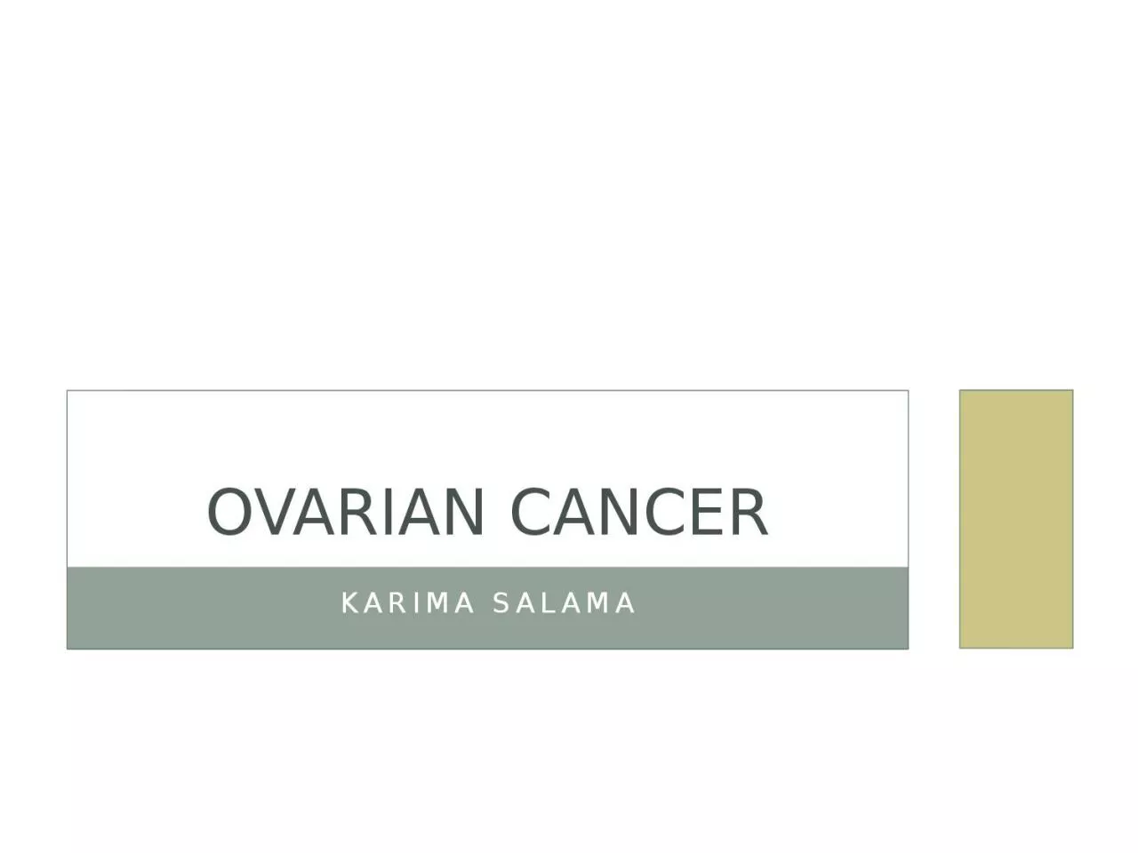 Karima   salama Ovarian cancer