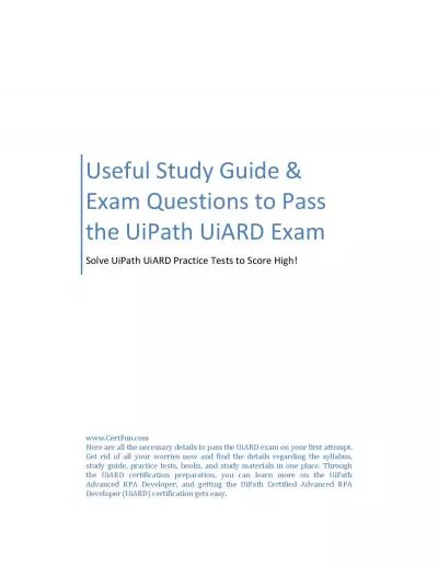 Useful Study Guide & Exam Questions to Pass the UiPath UiARD Exam