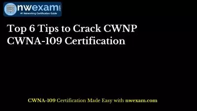 Top 6 Tips to Crack CWNP CWNA-109 Certification