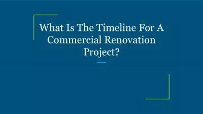 What Is The Timeline For A Commercial Renovation Project?