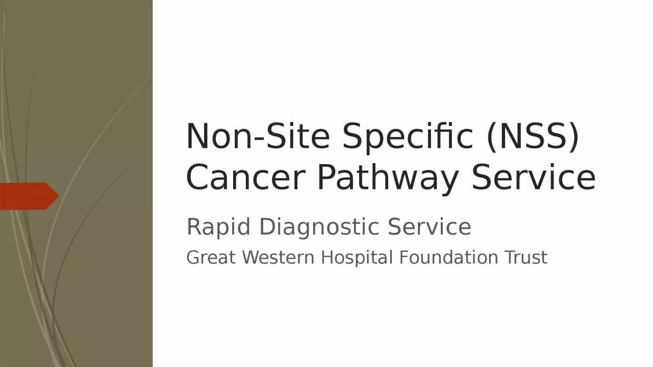 Non-Site Specific (NSS) Cancer Pathway Service