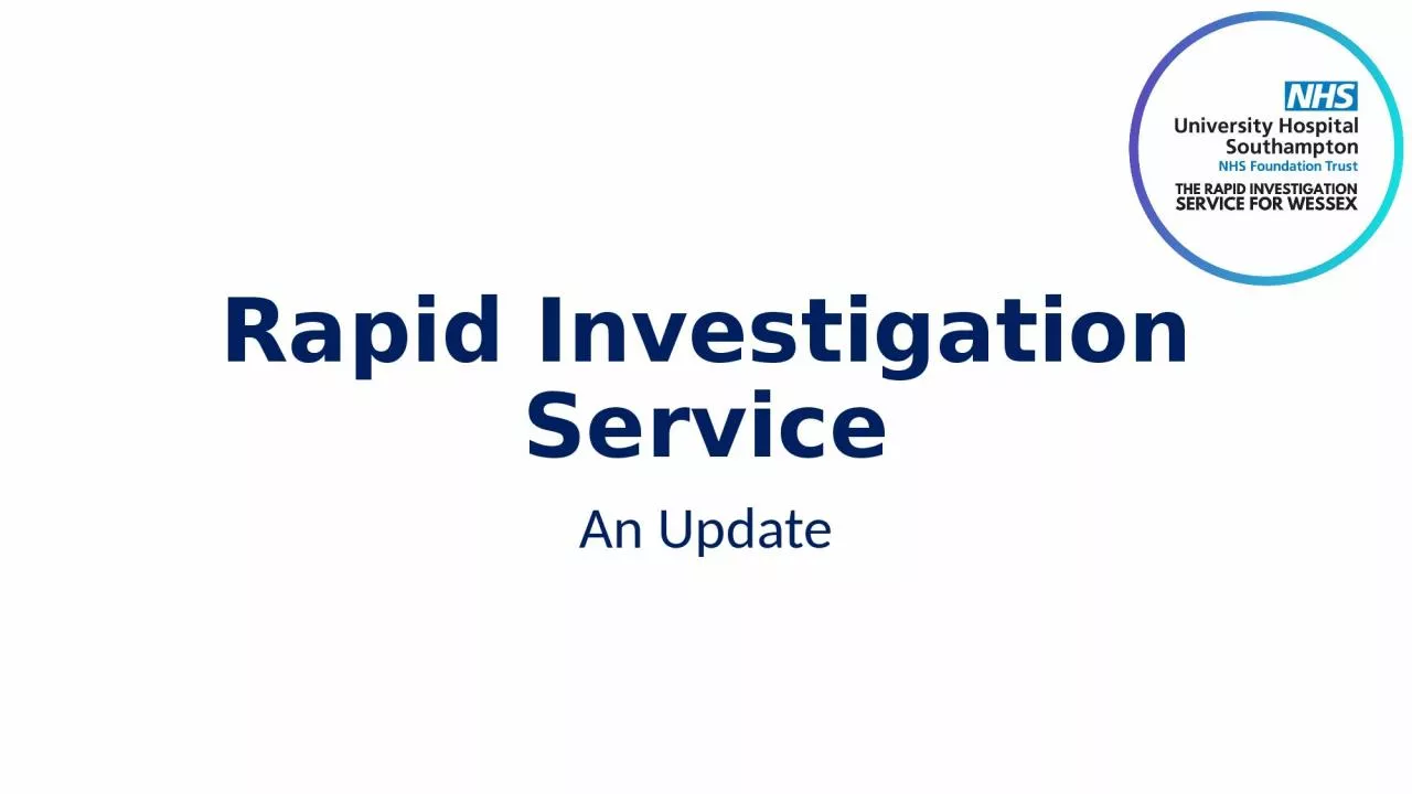 Rapid Investigation Service