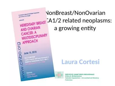 NonBreast / NonOvarian BRCA1/2 related neoplasms: a growing entity