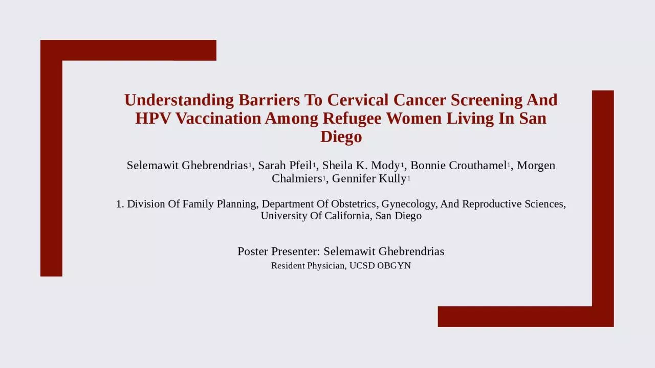 Understanding Barriers To Cervical Cancer Screening And HPV Vaccination Among Refugee