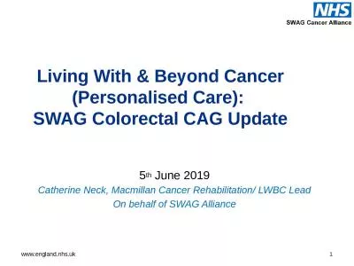 5 th  June 2019 Catherine Neck, Macmillan Cancer Rehabilitation/ LWBC Lead