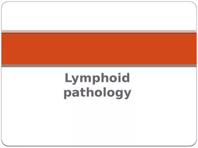 Lymphoid pathology Locations of Lymphoid Tissue