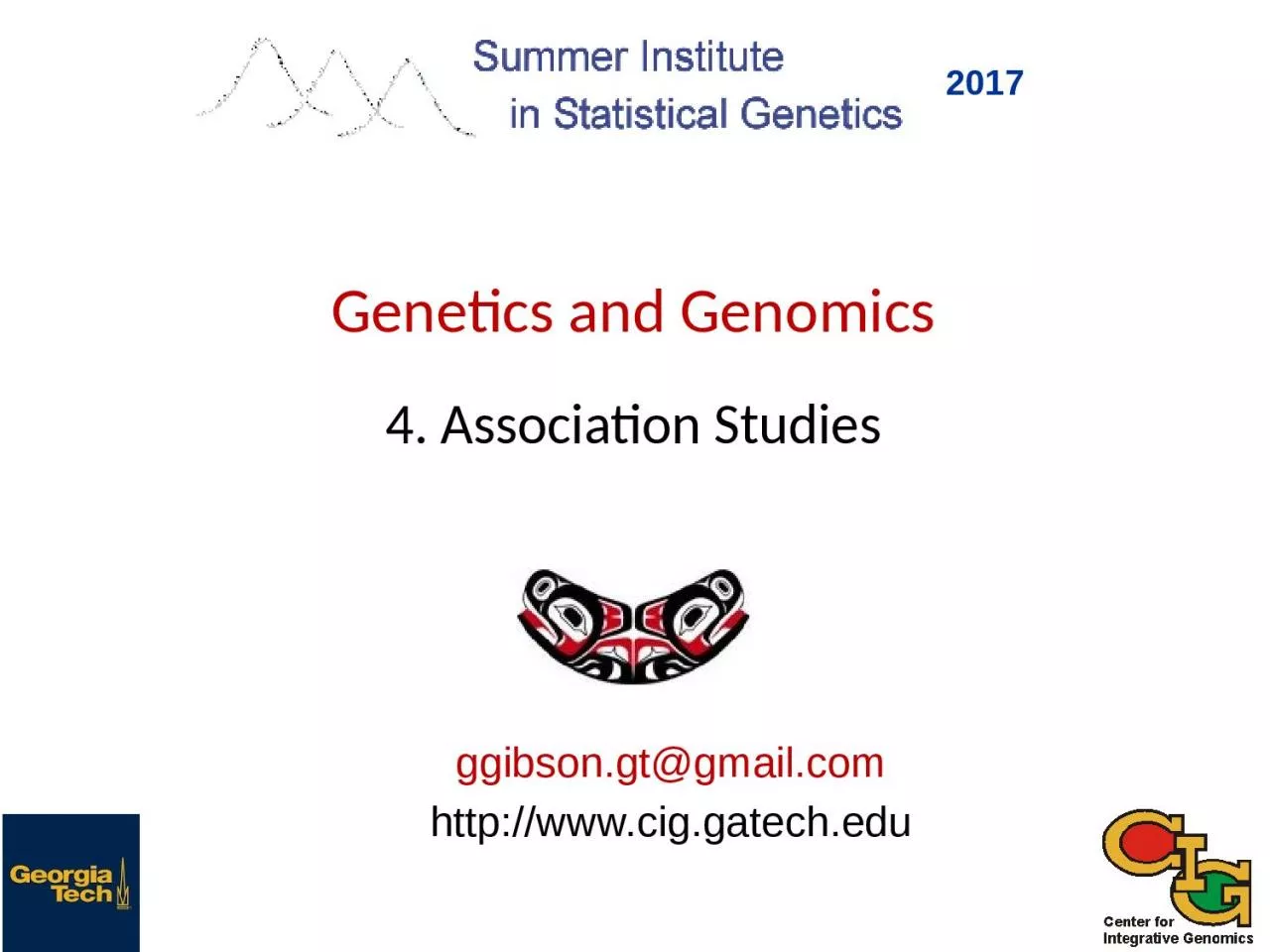 Genetics and Genomics 4 . Association Studies