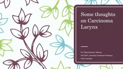 Some thoughts on Carcinoma Larynx