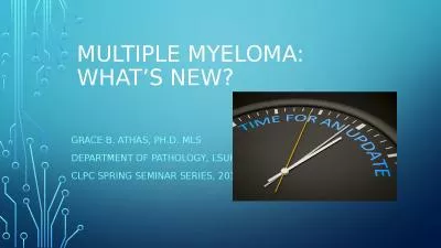 Multiple myeloma: What’s new?