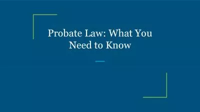 Probate Law: What You Need to Know