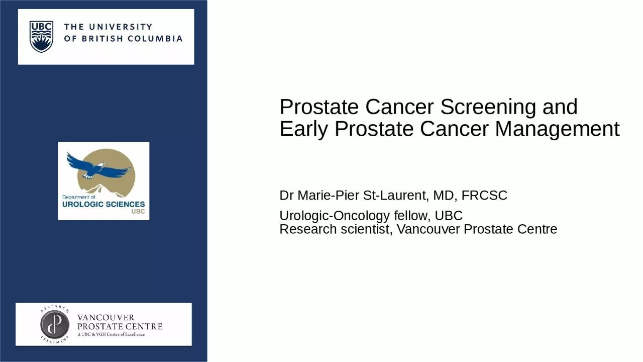 Prostate Cancer Screening and Early Prostate Cancer Management