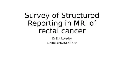 Survey of Structured Reporting in MRI of rectal cancer