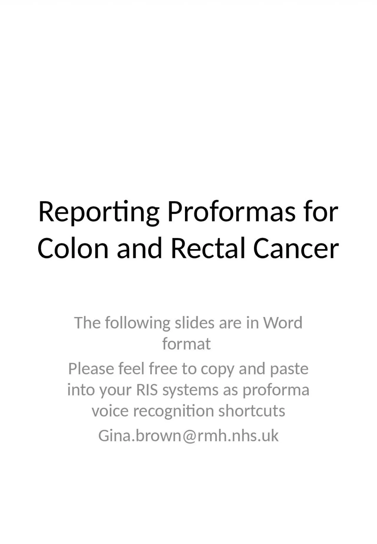 Reporting  P roformas  for Colon and Rectal Cancer