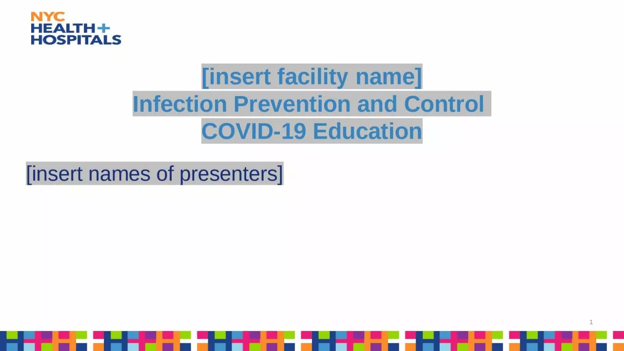 PPT-[insert facility name] Infection Prevention and Control