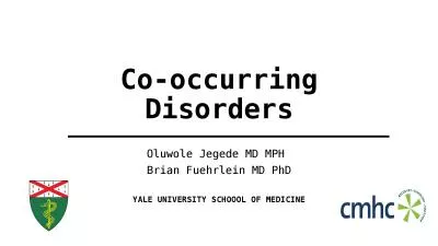 Co-occurring Disorders Oluwole Jegede MD MPH