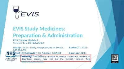 EVIS  S tudy Medicines: Preparation & Administration