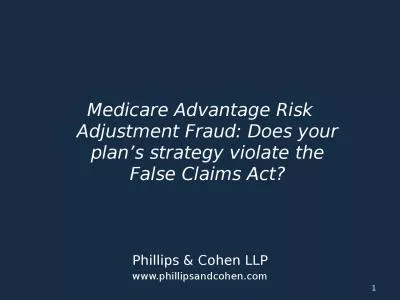 1 Medicare Advantage Risk Adjustment Fraud: