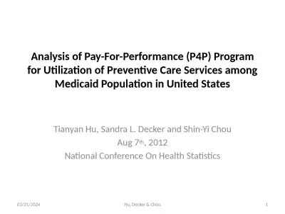 Analysis of Pay-For-Performance (P4P) Program for Utilization of Preventive Care Services