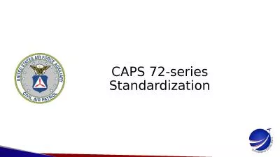 CAPS 72-series Standardization