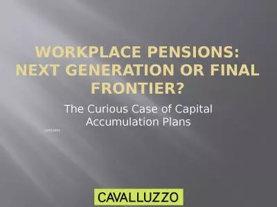 Workplace Pensions: Next Generation or Final Frontier?