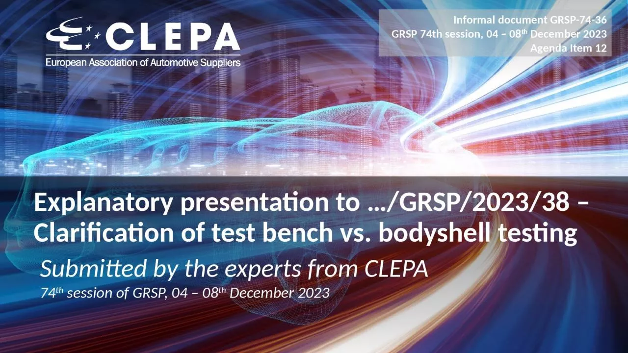 PPT-Explanatory presentation to …/GRSP/2023/38 – Clarification of test bench vs. bodyshell