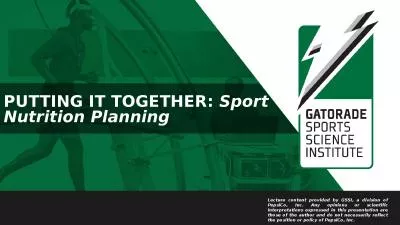 PUTTING IT TOGETHER:  Sport Nutrition Planning