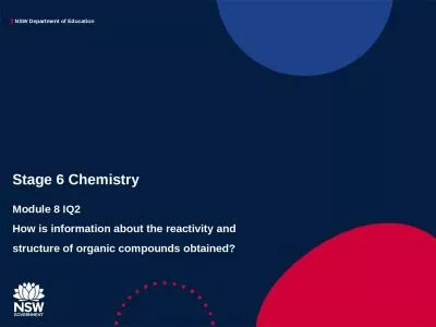 Module 8 IQ2 How is information about the reactivity and structure of organic compounds