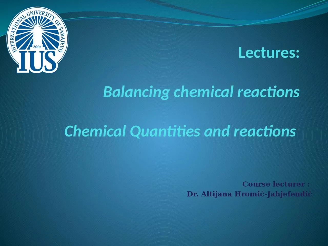 Lectures: Balancing chemical reactions