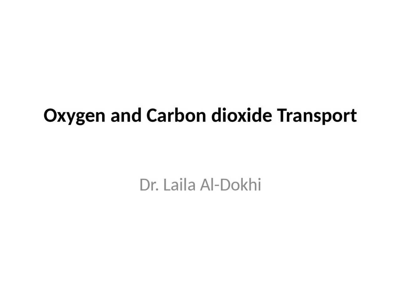 PPT-Oxygen and Carbon dioxide Transport